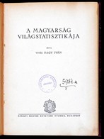 Vitéz Nagy Iván: A Magyarság Világstatisztikája. Jancsó Benedek Társaság Kiadványai 11. Budapest, 1931, Királyi Magyar E - Sin Clasificación