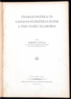 Szende Gyula.Földrajz-politikai és Gazdaság-statisztikai Adatok A Föld összes államairól.Budapest, 1922. Pesti Könyvnyom - Sin Clasificación