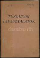 Tűzoltási Tapasztalatok VI. Szám. Bp., 1963, Belügyminisztérium Országos Tűzrendészeti Parancsnoksága. Kiadói Papírkötés - Unclassified