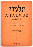 A Talmud Magyarul. Ford.: Luzsénszky Alfonz. Bp., 1942, Stádium. Tizenegyedik Kiadás. Kiadói Papírkötés, A Könyvtest Elv - Ohne Zuordnung