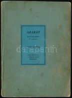 1943 Ararát. Magyar-zsidó évkönyv Az 1943. évre. Szerk.: Komlós Aladár. Bp., 1943, Országos Izraelita Leányárvaház. Kiad - Sin Clasificación