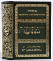 The Meaning Of The Glorious Qurán. Translated By Muhammad Marmaduke Pickthall. Beirut-Cairo, én., Dar Al-Kitab Allubnani - Unclassified