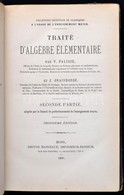 V. Falisse-J. Graindorge: Traité D'Algébre Élémentaire. Second Partie. Mons, 1883, Hector Manceaux. Francia Nyelven. Kor - Sin Clasificación
