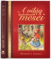 Peter Holeinone: A Világ Legkedvesebb Meséi. Ford.: Zöldi Mihály. Bp.,2001, Reader's Digest. Kiadói Aranyozott, Illusztr - Non Classés