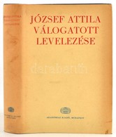 József Attila Válogatott Levelezése. Új Magyar Múzeum. 11. Bp., 1976, Akadémiai Kiadó. Kiadói Egészvászon-kötés, Kiadói  - Ohne Zuordnung