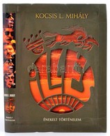 Kocsis L. Mihály: Illés. Énekelt Történelem. Bp., 1999,Zikkurat Kft. Kiadói Papírkötés, A Borítón Gyűrődésekkel. - Ohne Zuordnung