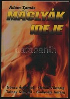 Ádám Tamás: Máglyák Ideje. Tapolca-Diszel, 2006,Jambuska. Kiadói Papírkötés. Dedikált. - Unclassified