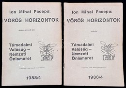 Pacepa, Ion Mihai: Vörös Horizontok. 1-2. Rész. Társadalmi Valóság - Nemzeti önismeret. Kézirat, Belső Használatra. Bp., - Unclassified