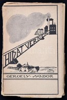 Gergely Sándor: Hidat Vernek. Bp., 1927, Szerzői. Sérült Gerincű Papírkötésben. - Unclassified
