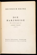 Heinrich Heine: Die Harzreise. Váradi Albert (1896-1925) 9 Db Egészoldalas Rézmetszetével, A Művész által Aláírva. Münch - Ohne Zuordnung