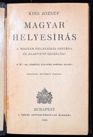 Kiss József: Magyar Helyesírás. Bp.,1944, Szent István-Társulat. Második, Bővített Kiadás. Sérült Gerincű Egészbőr-kötés - Unclassified