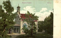 T2 1910 Balatonföldvár, Kápolna. Kiadja Bem Gyula - Ohne Zuordnung