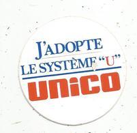 Autocollant , J'adopte Le Système U , UNICO - Autocollants