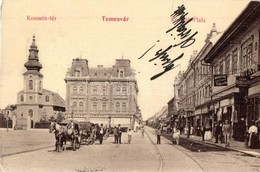 T2/T3 Temesvár, Timisoara; Kossuth Tér, Adler Ignácz, Csendes és Fischer, Deutsch, Szana Lajos, Winternitz üzlete, Takar - Unclassified