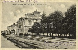 * T3 1921 Turócszentmárton, Turciansky Svaty Martin; Banka Tatra / Tátra Bank, Utcakép. Kiadja J. Gasparik / Street View - Sonstige & Ohne Zuordnung