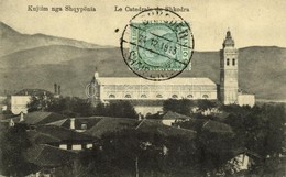 * T1/T2 1913 Shkoder, Shkodra, Skutari; Le Catedrale / Church - Sonstige & Ohne Zuordnung