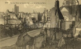 ** T1/T2 Lille, Rue Des Ponts De Comines, Vue Prise De La Rue De Paris / Street, Buildings Destroyed In WWI - Sonstige & Ohne Zuordnung