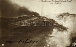 T2/T3 1916 Modernes Hochseetorpedoboot Im Orkan. K.u.K: Kriegsmarine / Osztrák-magyar Modern Torpedónaszád Viharban / Au - Ohne Zuordnung