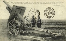 * T1/T2 1915 La Grande Guerre, Le Nouveau Canon Long De 150 Mm Créé Par Le Creusot Et Offert A L'armée, Il Supériorite M - Unclassified