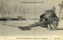 * T2/T3 1915 Guerre Europeenne, Mortier Schneider De 9' De Siege / WWI French Military, 228 Mm Schneider Howitzer (EK) - Unclassified