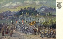 T2 1916 Abmarsch Eines Rainer-Marsch-Bataillons An Die Front. Hundertjährige Zugehörigkeit Des Herzogtumes Salzburg Zum  - Unclassified