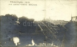 ** T3 1915 Első Világháborús Osztrák-magyar Katonai Lap. Szétlőtt Híd Przemysl-ben / WWI K.u.K. (Austro-Hungarian) Milit - Unclassified