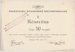 Budapest 1931. 'Rákoscsabai Strandfürdő Részvénytársaság' Részvény 50P-ről T:II - Sin Clasificación