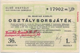 Budapest 1936. '36. Magyar Királyi Osztálysorsjáték' 1. Osztályú 1/8 Sorsjegye, 'Benkő Bank R.T.' Bélyegzéssel T:III Kis - Sin Clasificación