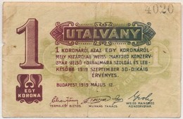 Budapest 1919. 1K 'Weiss Manfred Konzervgyár' Utalvány T:III
Adamo BUC-304.1 - Unclassified