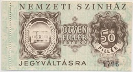 ~1946-1947. 50f 'Nemzeti Színház' Utalvány, Nem Használt T:I - Unclassified