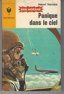 BOB MORANE Panique Dans Le Ciel De Henri Vernes N° 34 Collection Marabout - Marabout