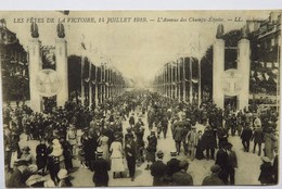 Delcampe - C. P. A. : PARIS : Les Fêtes De La VICTOIRE 14 JUILLET 1919, L'Avenue Des Champs Elysées, Postée Le 16 Août 1919 - Champs-Elysées