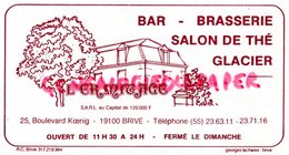 19- BRIVE - RARE CARTE PUB  BAR BRASSERIE SALON DE THE GLACIER L' ERMITAGE- 25 BD KOENIG -IMPRIMERIE GEORGES LACHAISE - Reclame