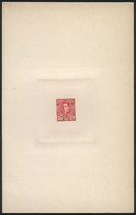 ARGENTINA: Year 1889, Sudamericana Issue, Die Proof Of An UNISSUED Value Of 25c. Alvear In Red, 13 X 20.50 Cm, Very Fine - Sonstige & Ohne Zuordnung