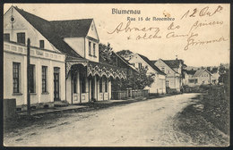 BRAZIL: BLUMENAU: 15 De Novembro Street, Ed. Eugen Currlin, Used In 1915, VF! - Other & Unclassified
