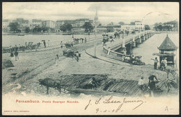 BRAZIL: PERNAMBUCO: Buarque Macedo Bridge, Ed. Ramiro Costa, Sent To Bulgaria In 1906, Excellent Quality! - Otros & Sin Clasificación