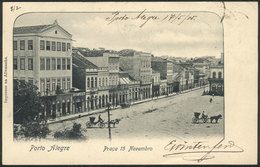 BRAZIL: PORTO ALEGRE: 15 Novembro Square, Used In 1905, Excellent! - Sonstige & Ohne Zuordnung