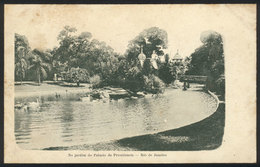 BRAZIL: RIO DE JANEIRO: Jardim Do Palacio Da Presidencia, Ed.De Rennes, With Some Spots, Circa 1905. - Autres & Non Classés