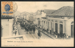 BRAZIL: SANTOS: Rosario Street, Soldiers, Editor J.Marques Pereira, Sent To Niteroi On 5/JUN/1906, VF Quality - Autres & Non Classés