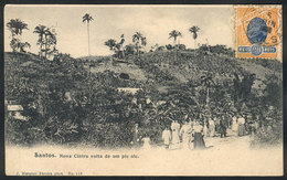 BRAZIL: SANTOS: Nova Cintra, People Returning From Picnic, Editor J.Marques Pereira, Sent To Niteroi On 5/JUN/1906, Mino - Sonstige & Ohne Zuordnung