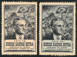 BRAZIL: Propaganda For Eurico Gaspar Dutra In The Elections Following World War II, Very Nice! - Other & Unclassified