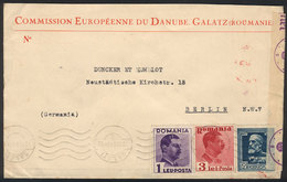 ROMANIA: Envelope Of The "European Commission Of The Danube" Sent From Galati To Berlin On 22/JUN/1940 Franked With 16L. - Altri & Non Classificati