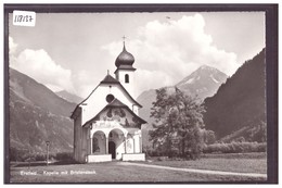 ERSTFELD - KAPELLE - TB - Erstfeld