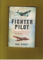 AVION-AVIATION.  W.W.II. FIGHTER PILOT. PAUL RICHEY. Livre En ANGLAIS. AIRPLANE. - Flugzeuge