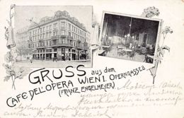 WIEN - Cafe De L'Opera, Operngasse 8, Franz Engelmeyer. - Ohne Zuordnung