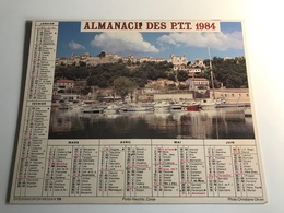 Calendrier Almanach Des P.T.T RHONE - 1984 - Porto Vecchio / Sanary - Tamaño Grande : 1981-90