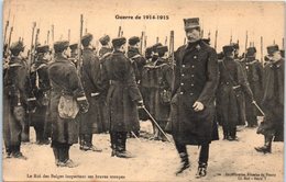 BELGIQUE  - 1914 - 18 - Le Roi Des Belges Inpectant Ses Braves Troupes - Guerra 1914-18