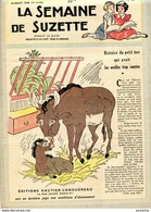 Illustrés -"semaine De Suzette-2 NumérosN° 34+35 Année 1948 -la Fugue Du Chat+histoire Du Petit Ane-bon état - La Semaine De Suzette