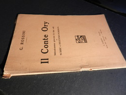 9) ROSSINI IL CONTE DI ORY LIBRETTO D'OPERA EDIZIONE BARION 1932 - Opera