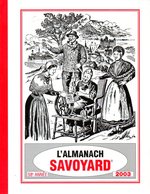 L'almanach Savoyard 2003 - Alpes - Pays-de-Savoie